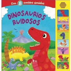 DINOSAURIOS RUIDOSOS